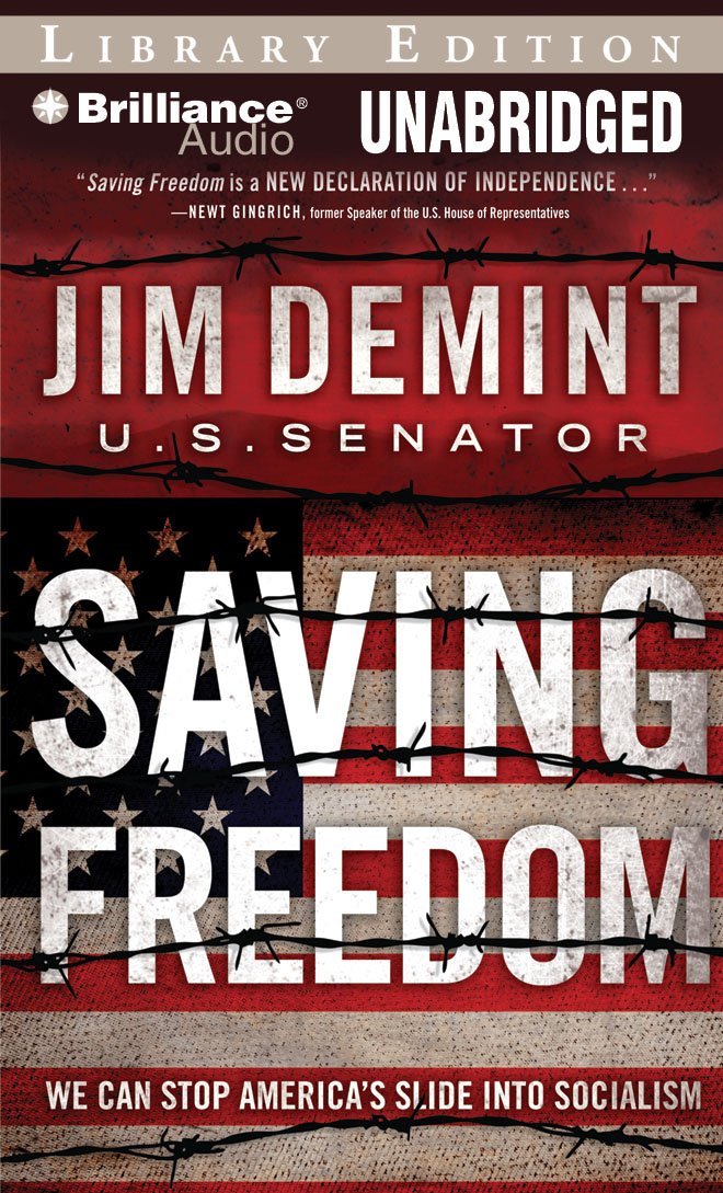 Saving Freedom: We Can Stop America's Slide into Socialism, Library Edition Social Sciences
