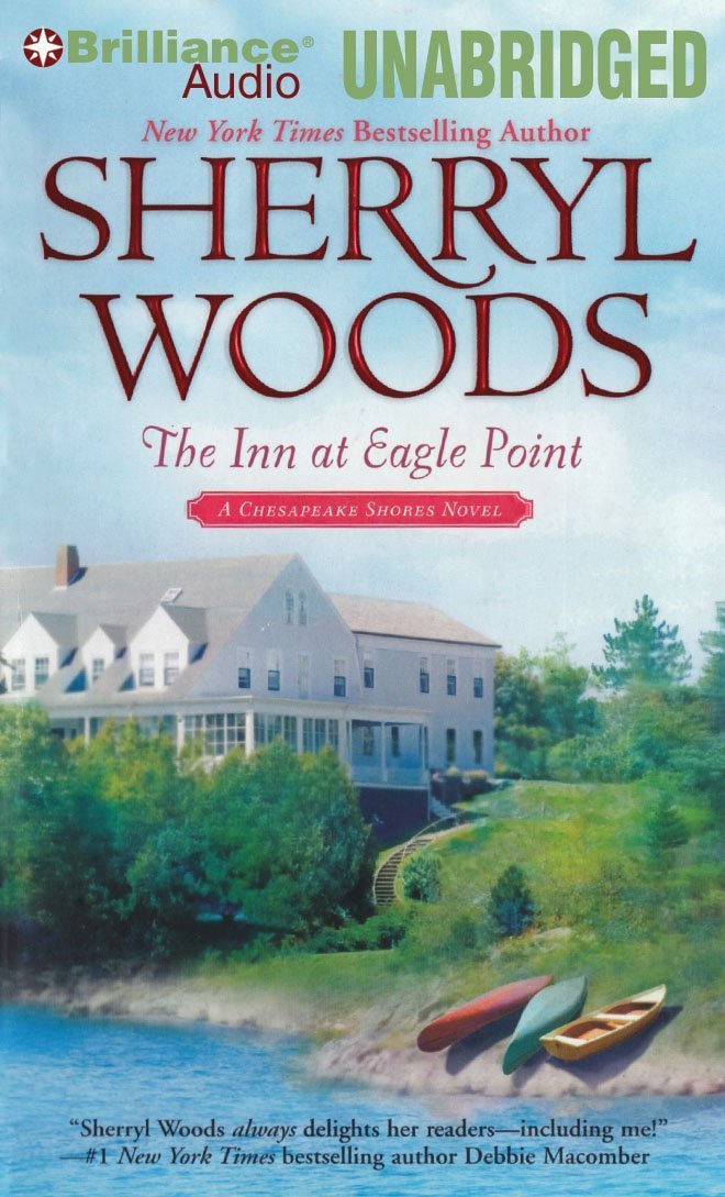 The Inn at Eagle Point: A Chesapeake Shores Novel, Library Edition Contemporary Romance