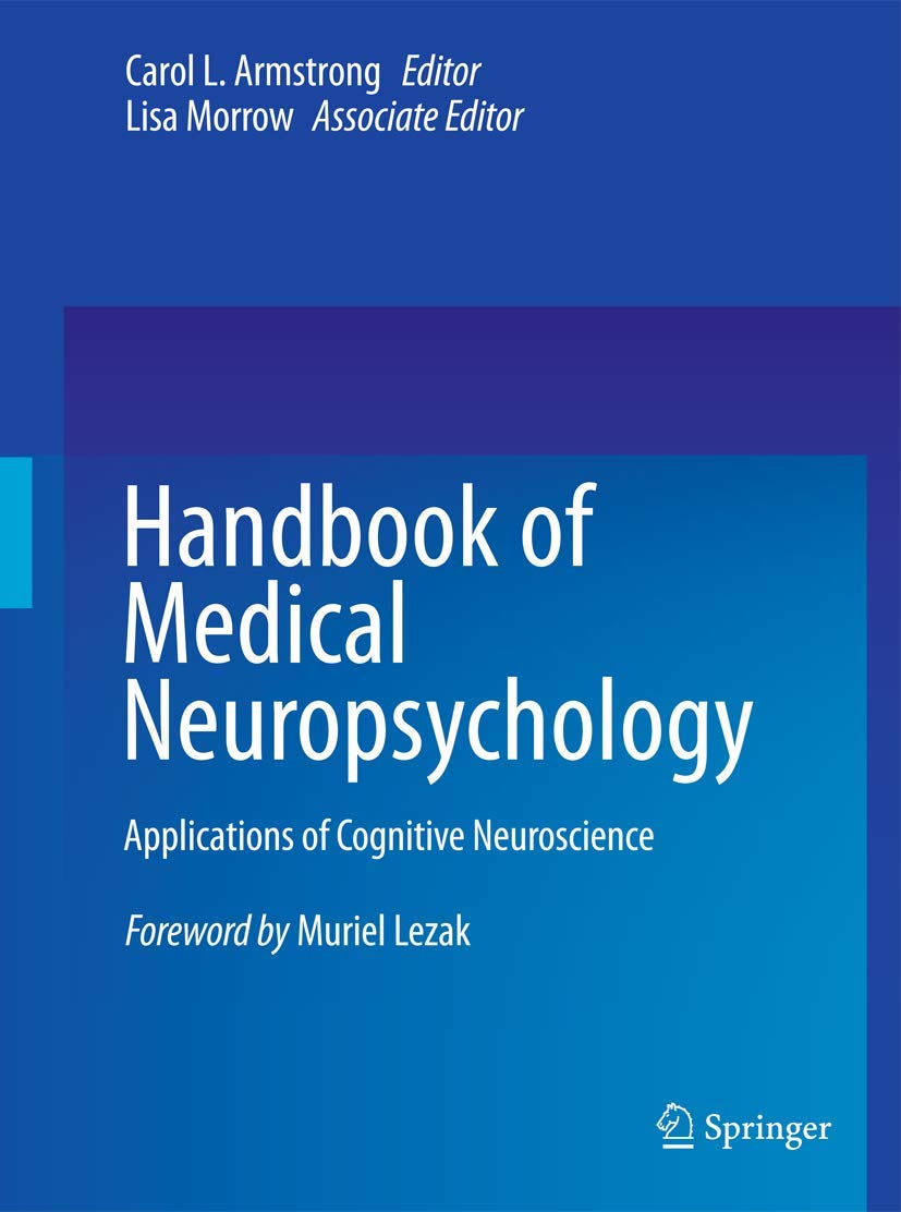 Handbook of Medical Neuropsychology: Applications of Cognitive Neuroscience book