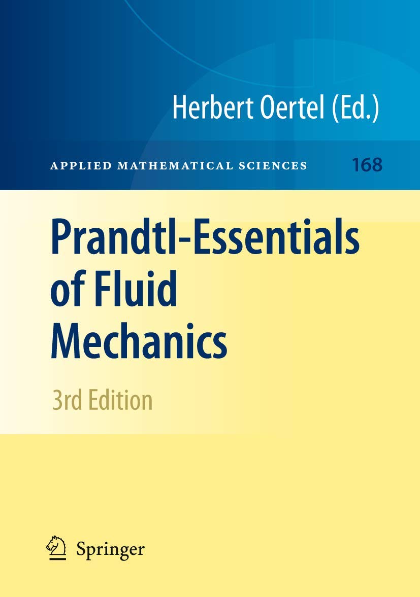 Prandtl-Essentials of Fluid Mechanics (Applied Mathematical Sciences, 158, Band 158) Business & Technology