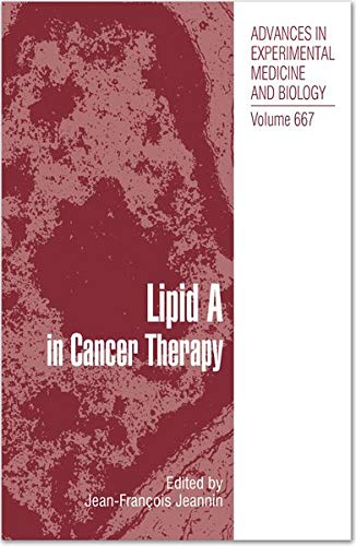 Lipid a in Cancer Therapy (Advances in Experimental Medicine and Biology) Books