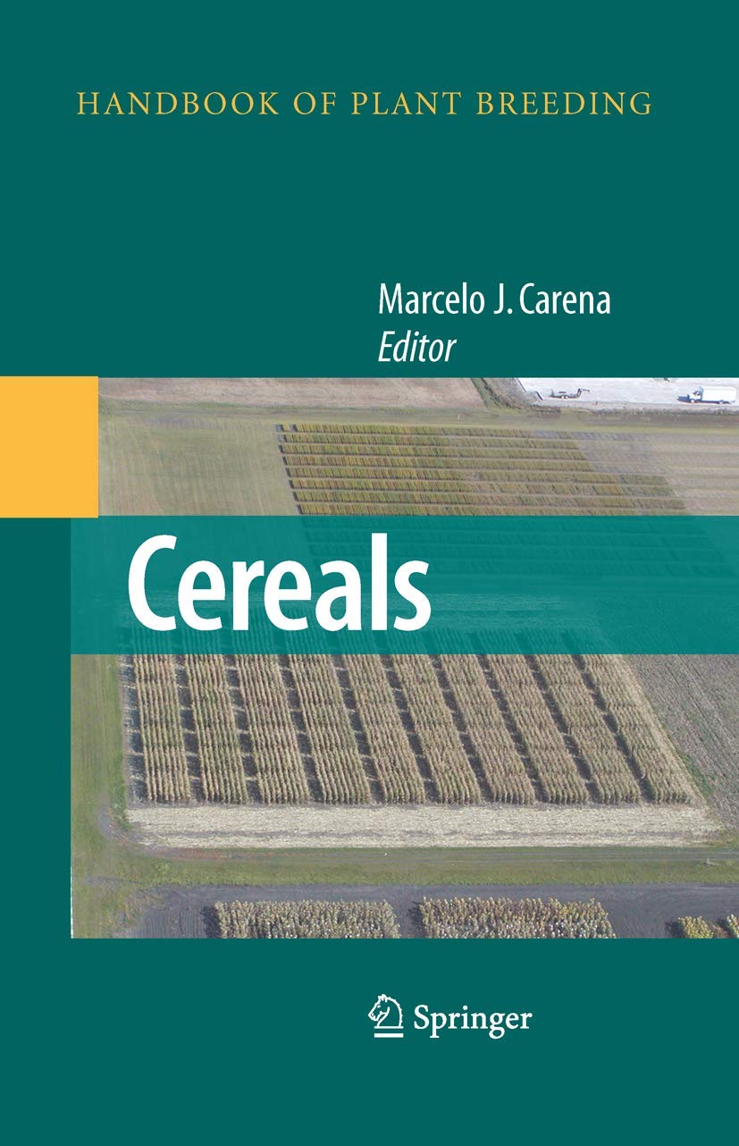Cereals (Handbook of Plant Breeding, Band 3) Business & Technology