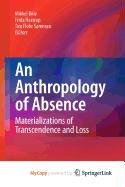 An Anthropology of Absence: Materializations of Transcendence and Loss General education
