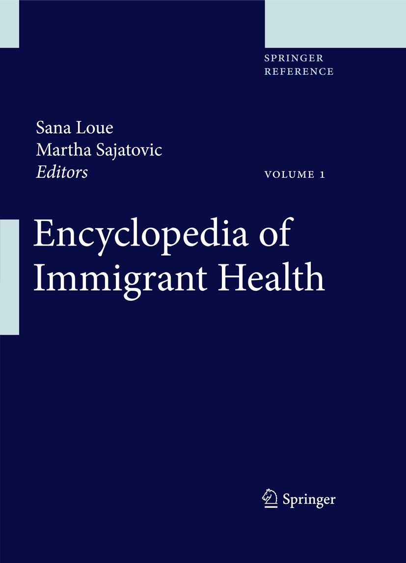 Encyclopedia of Immigrant Health Medicine
