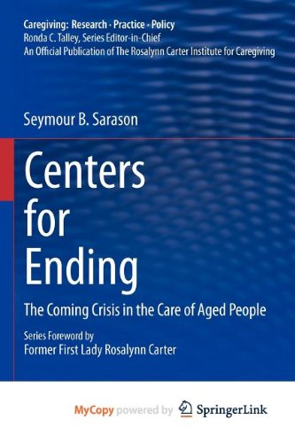 Centers for Ending: The Coming Crisis in the Care of Aged People Medicine