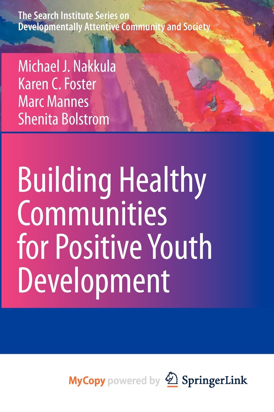 Building Healthy Communities for Positive Youth Development Social Sciences