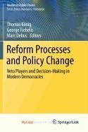 Reform Processes and Policy Change: Veto Players and Decision-Making in Modern Democracies Philosophy