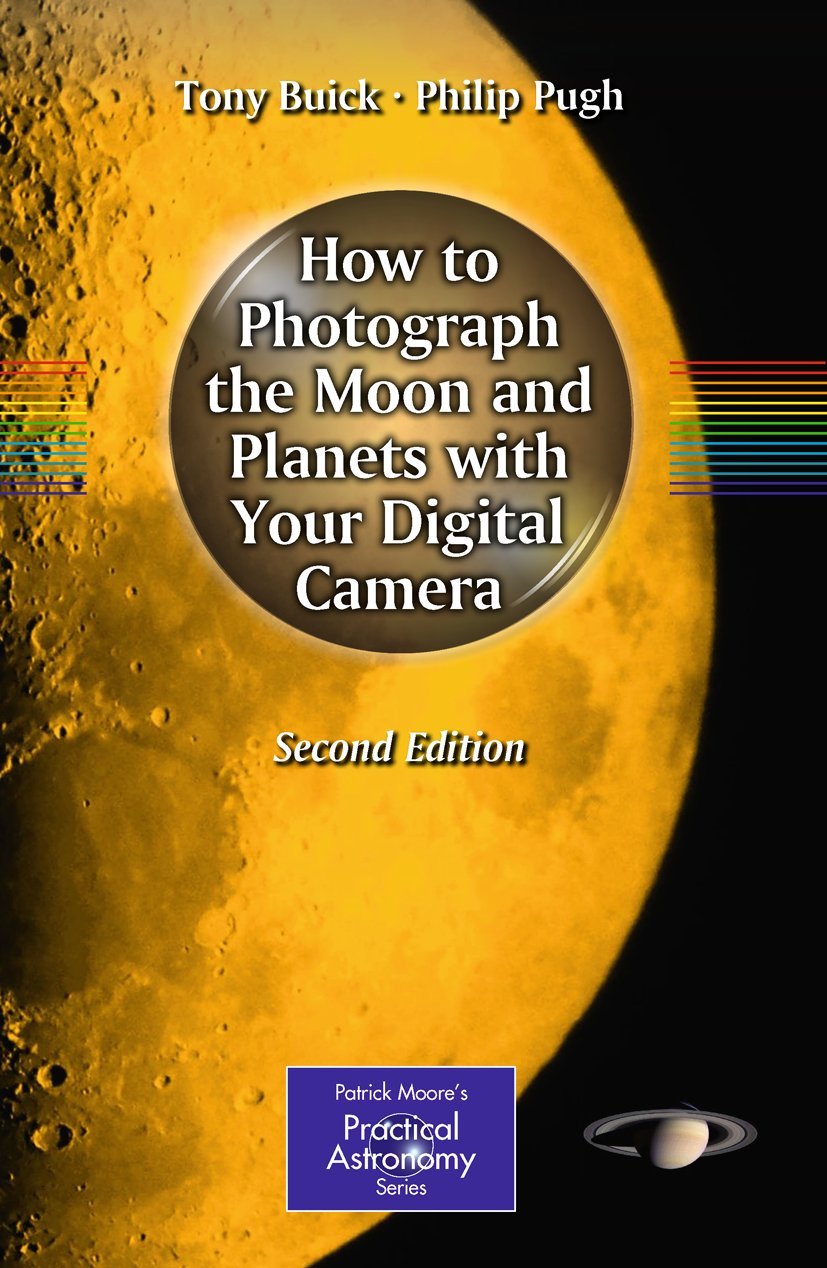How to Photograph the Moon and Planets with Your Digital Camera book