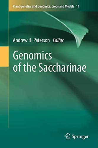 Genomics of the Saccharinae (Plant Genetics and Genomics: Crops and Models) Business & Technology