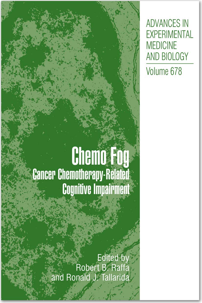 Chemo Fog: Cancer Chemotherapy-related Cognitive Impairment (678) book