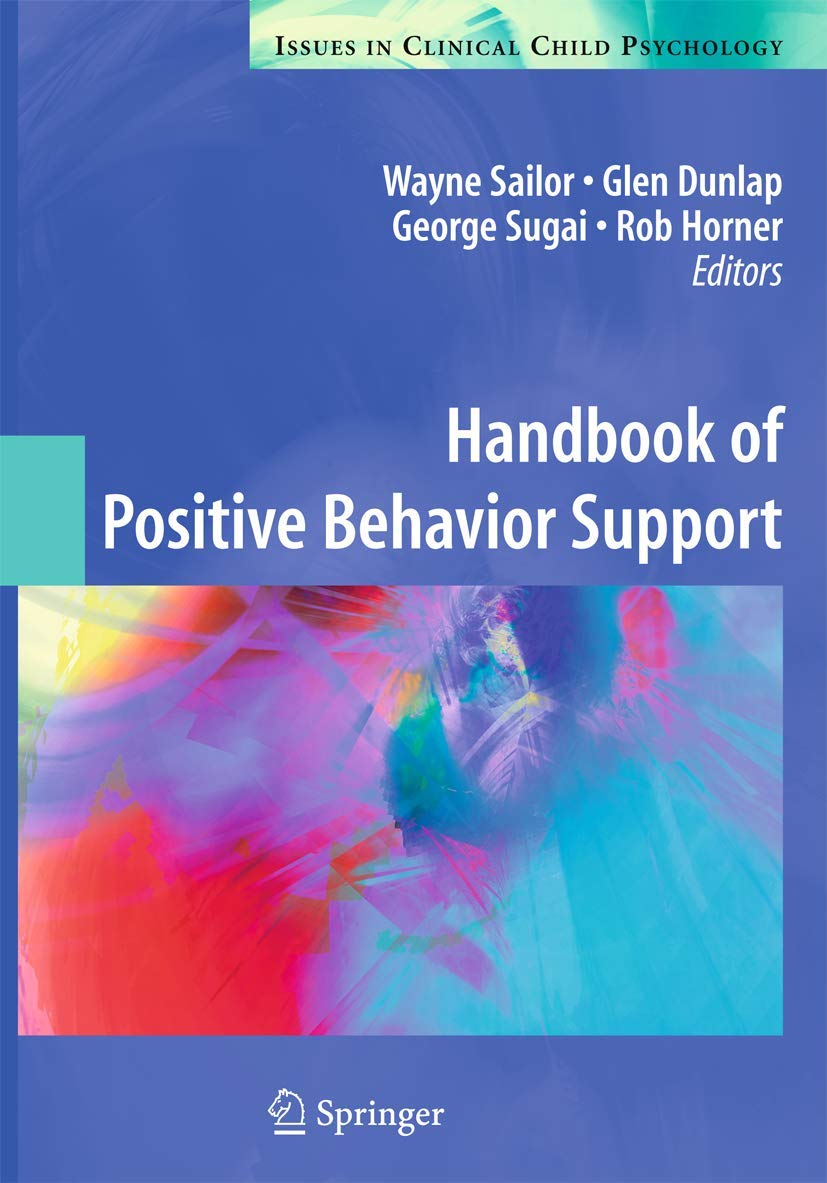 Handbook of Positive Behavior Support (Issues in Clinical Child Psychology) Medicine