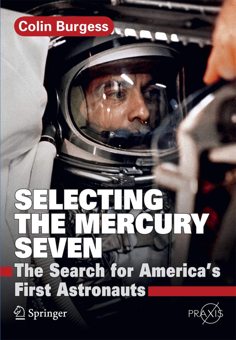 Selecting the Mercury Seven: The Search for America's First Astronauts (Space Exploration) Law
