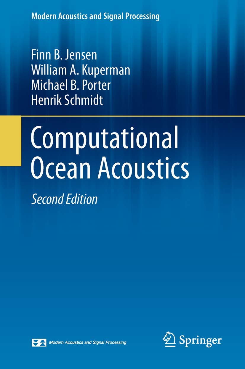 Computational Ocean Acoustics (Modern Acoustics and Signal Processing) Computer Science