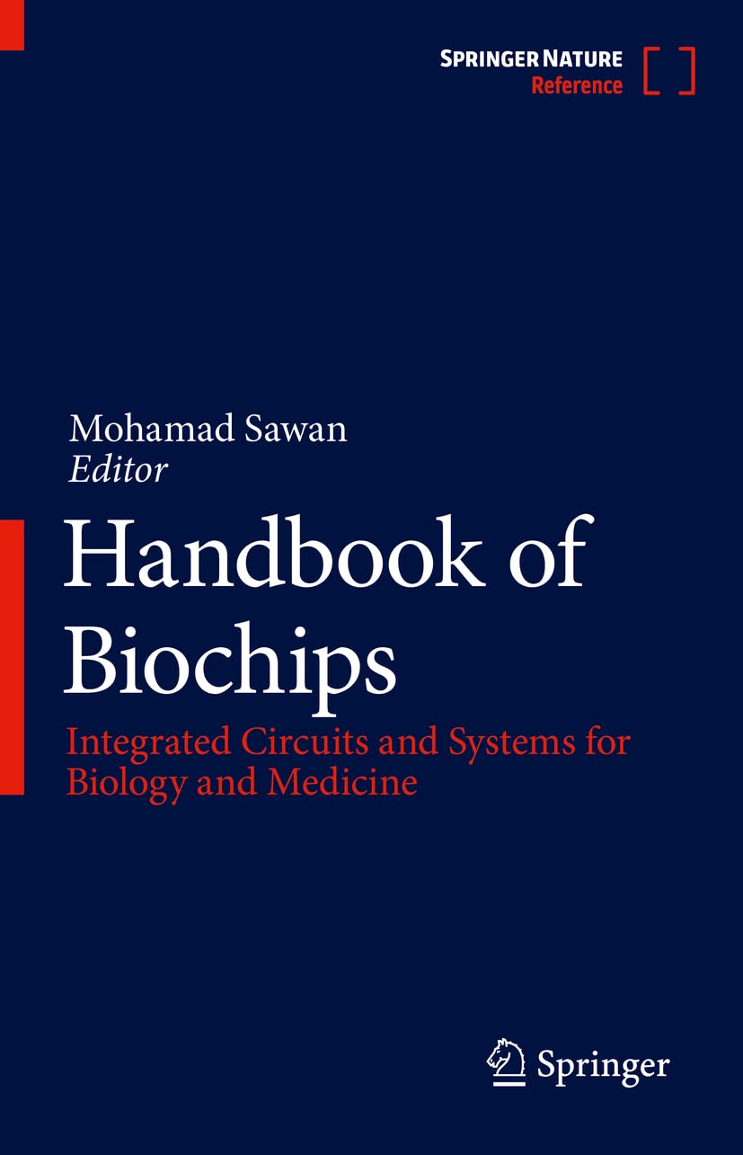 Handbook of Biochips: Integrated Circuits and Systems for Biology and Medicine Computer Science