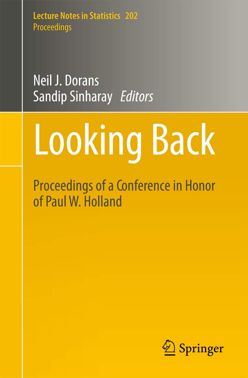 Looking Back: Proceedings of a Conference in Honor of Paul W. Holland (Lecture Notes in Statistics - Proceedings, Band 202) Law