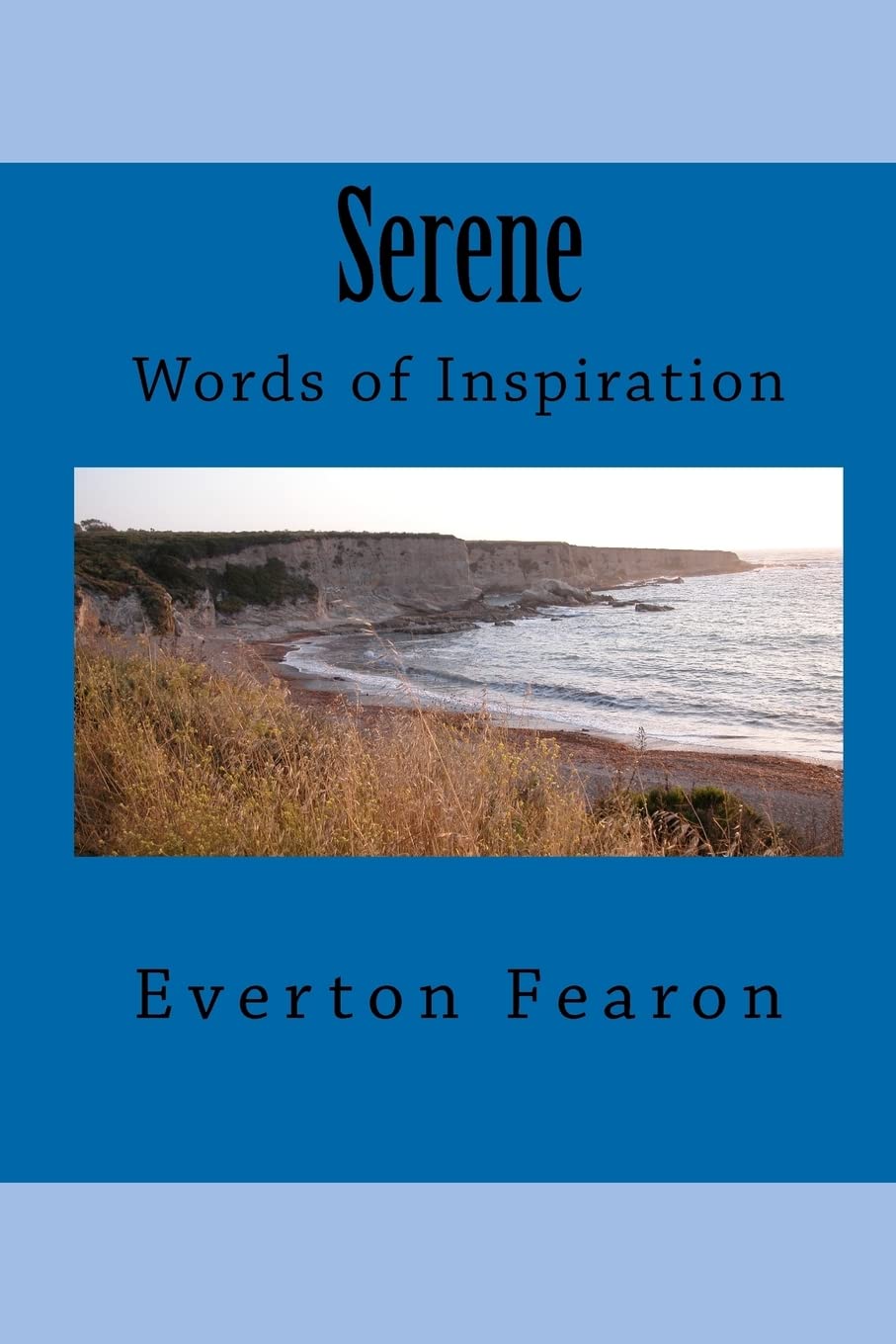 Serene: Words of Inspiration Poetry