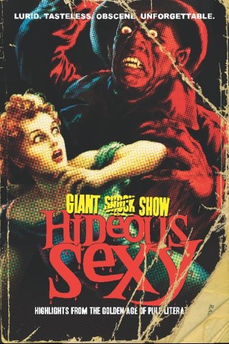 Hideous Sexy: Giant Shock Show Vol. 1 Horror & Mystery