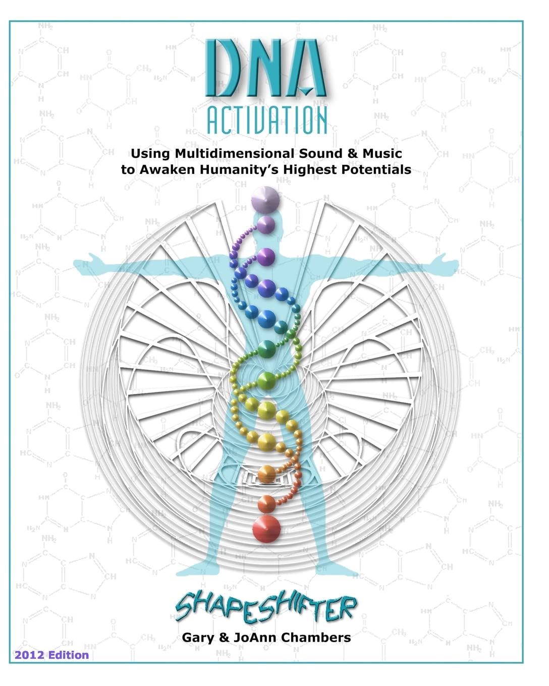 DNA Activation: Using Multidimensional Sound & Music to Awaken Humanity's Highest Potentials Self-help