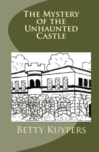 The Mystery of the Unhaunted Castle Novels & Short Stories