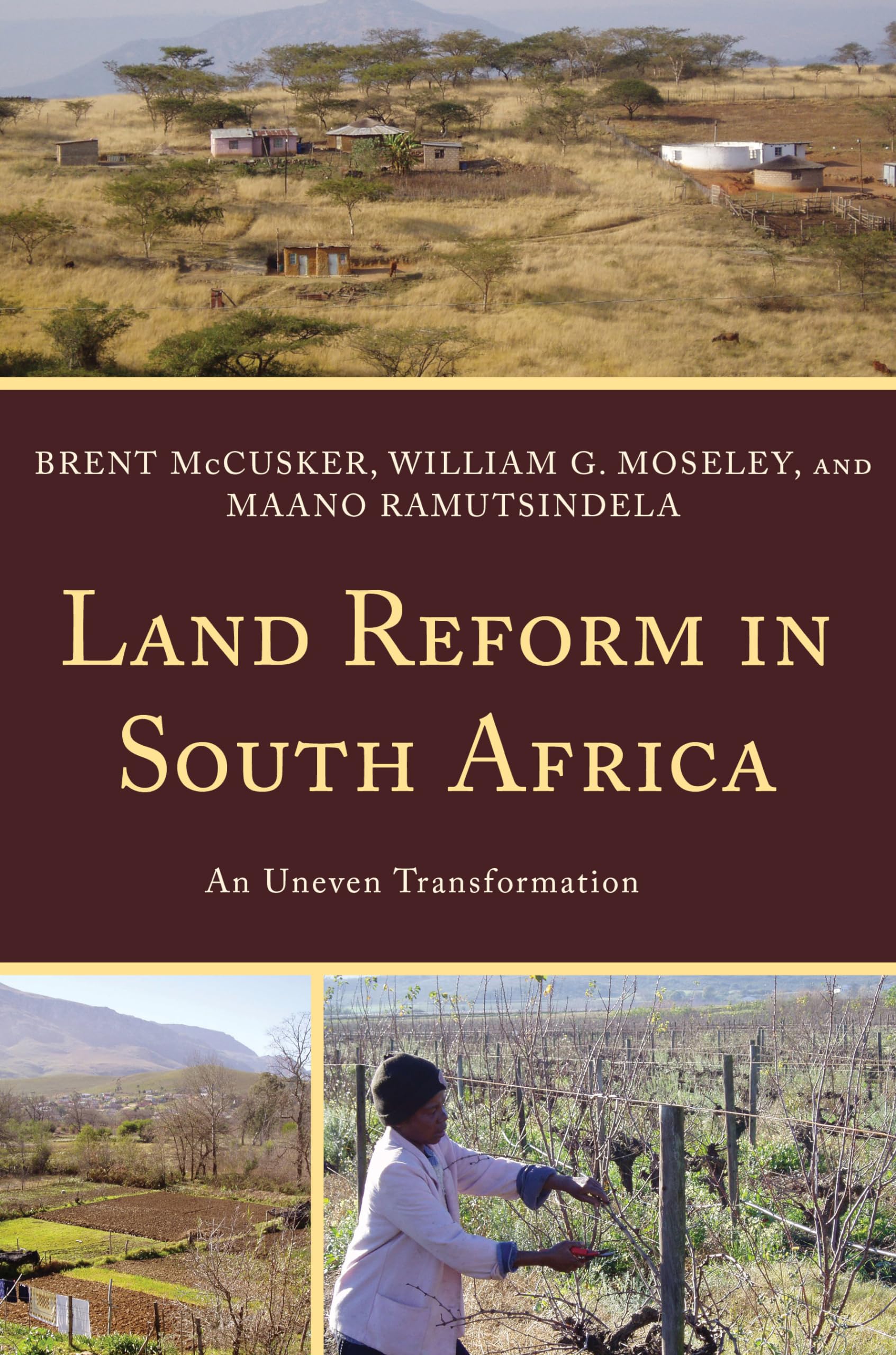 Land Reform in South Africa: An Uneven Transformation book