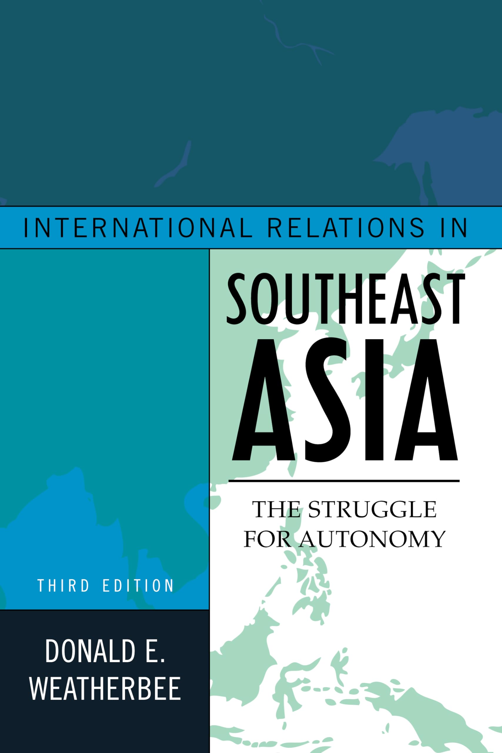 International Relations in Southeast Asia: The Struggle for Autonomy book