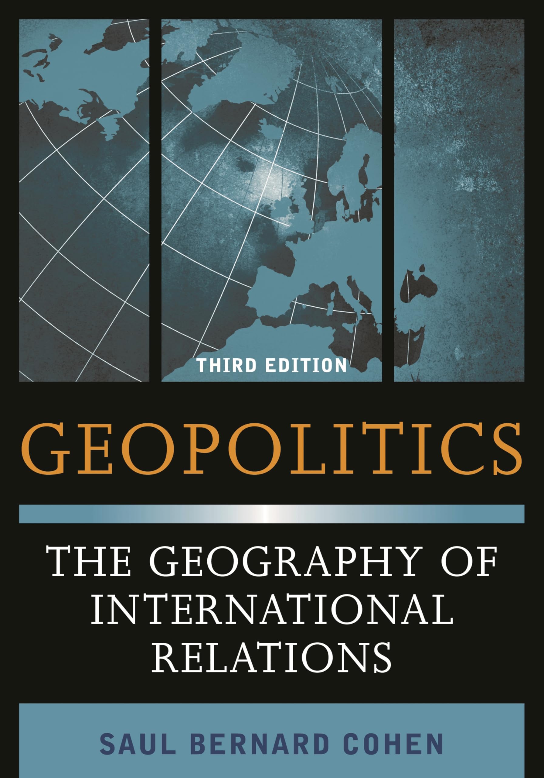 Geopolitics: The Geography of International Relations, Third Edition Law