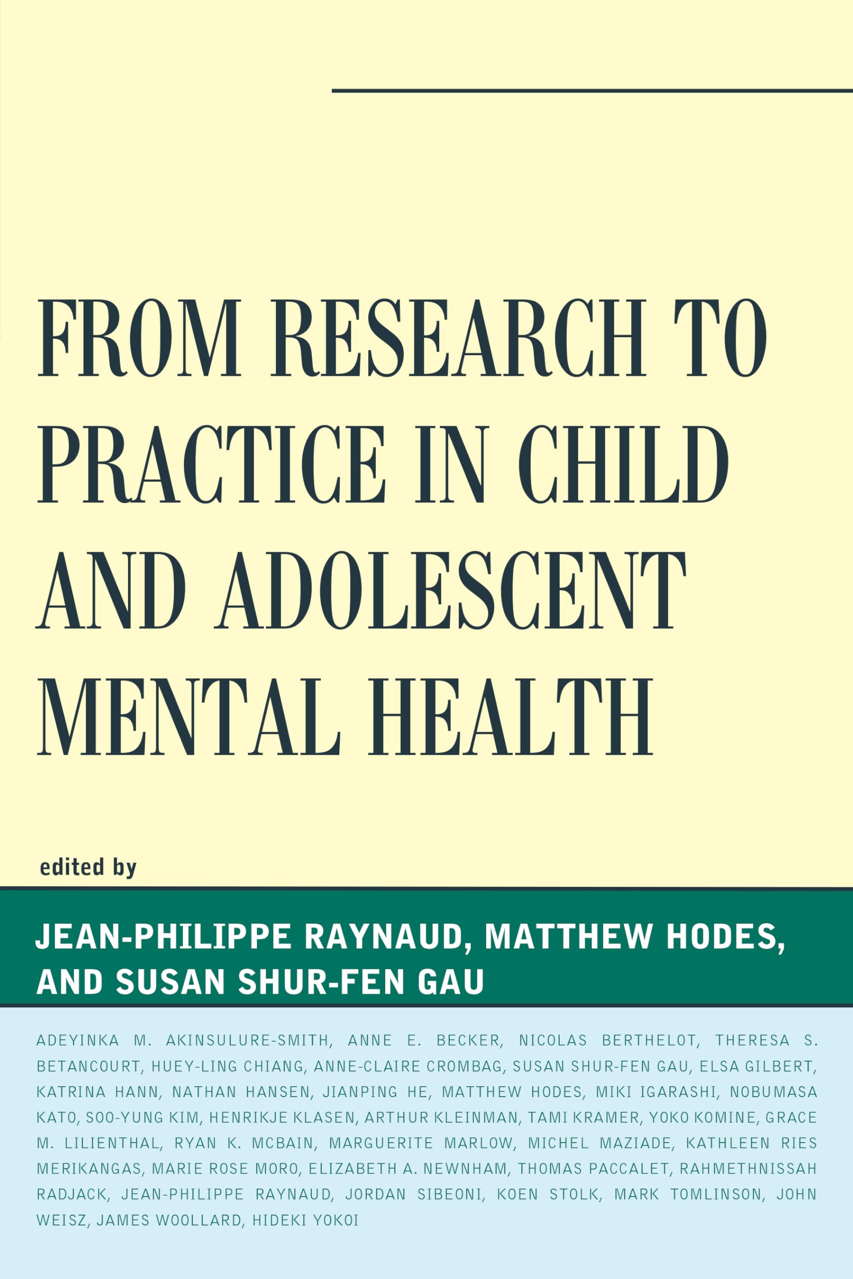From Research to Practice in Child and Adolescent Mental Health (IACAPAP Book Series) Medicine