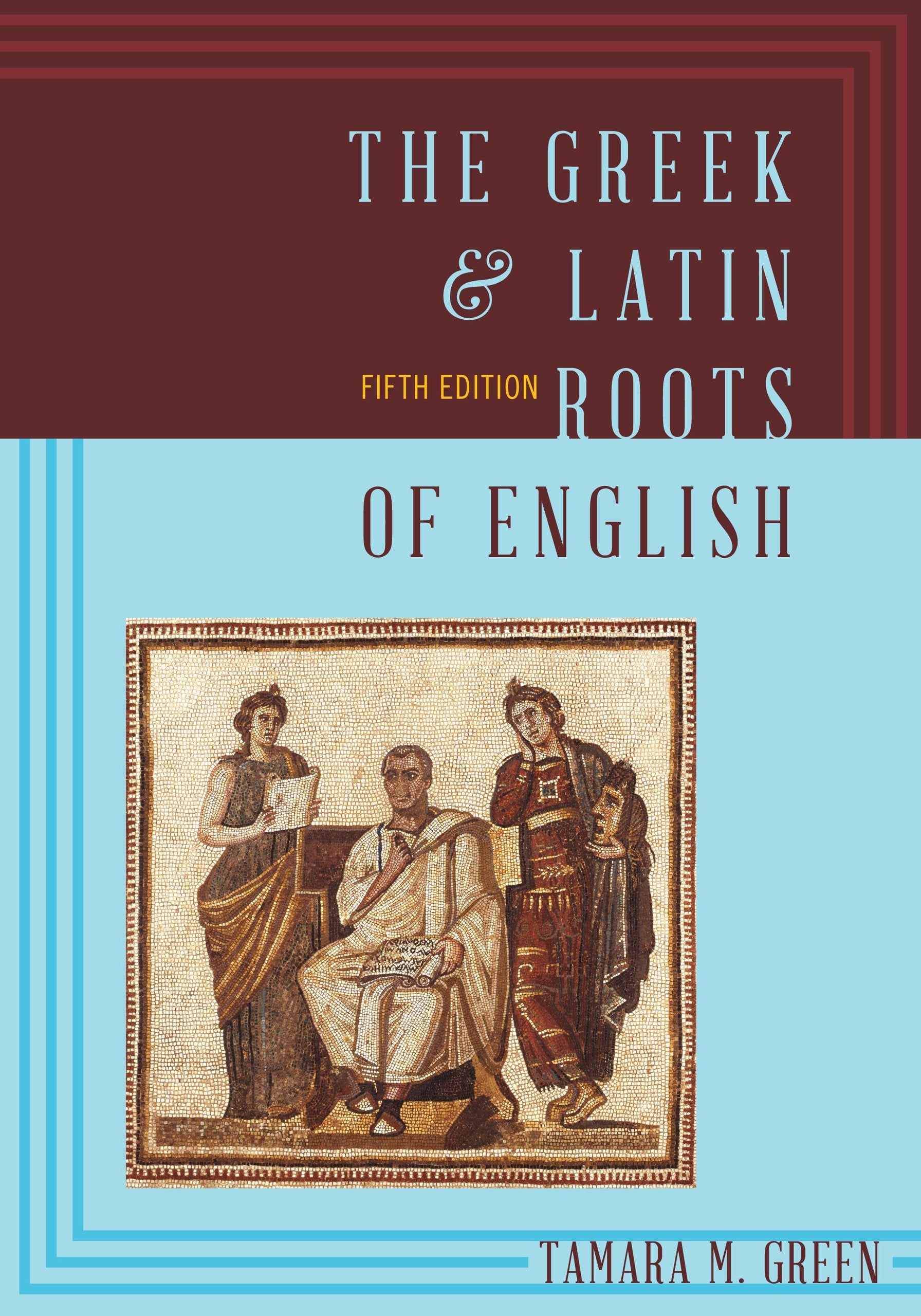 The Greek & Latin Roots of English Books