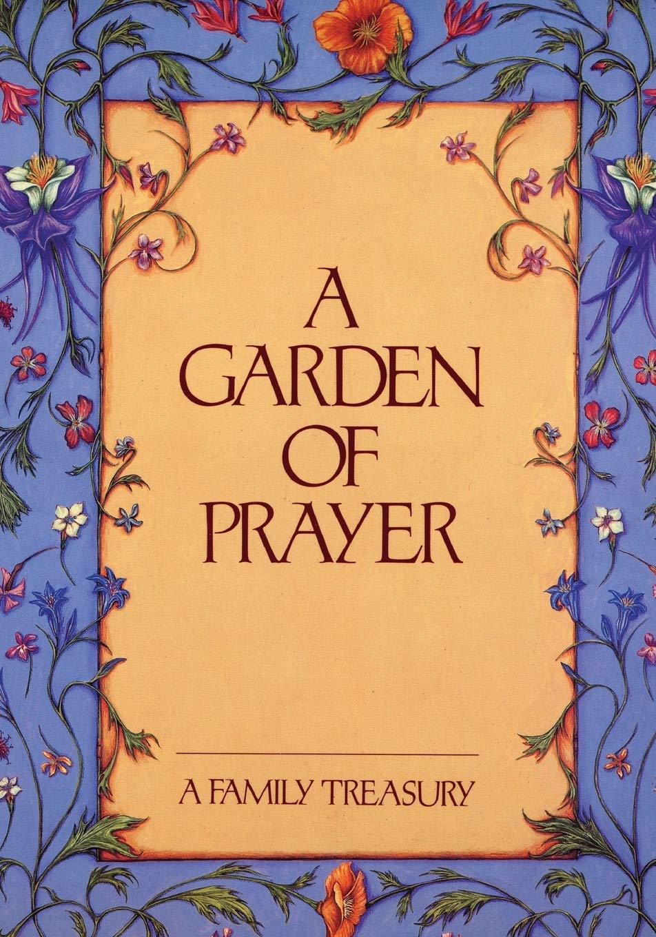 A Garden of Prayer: A Family Treasury Religion & Esotericism