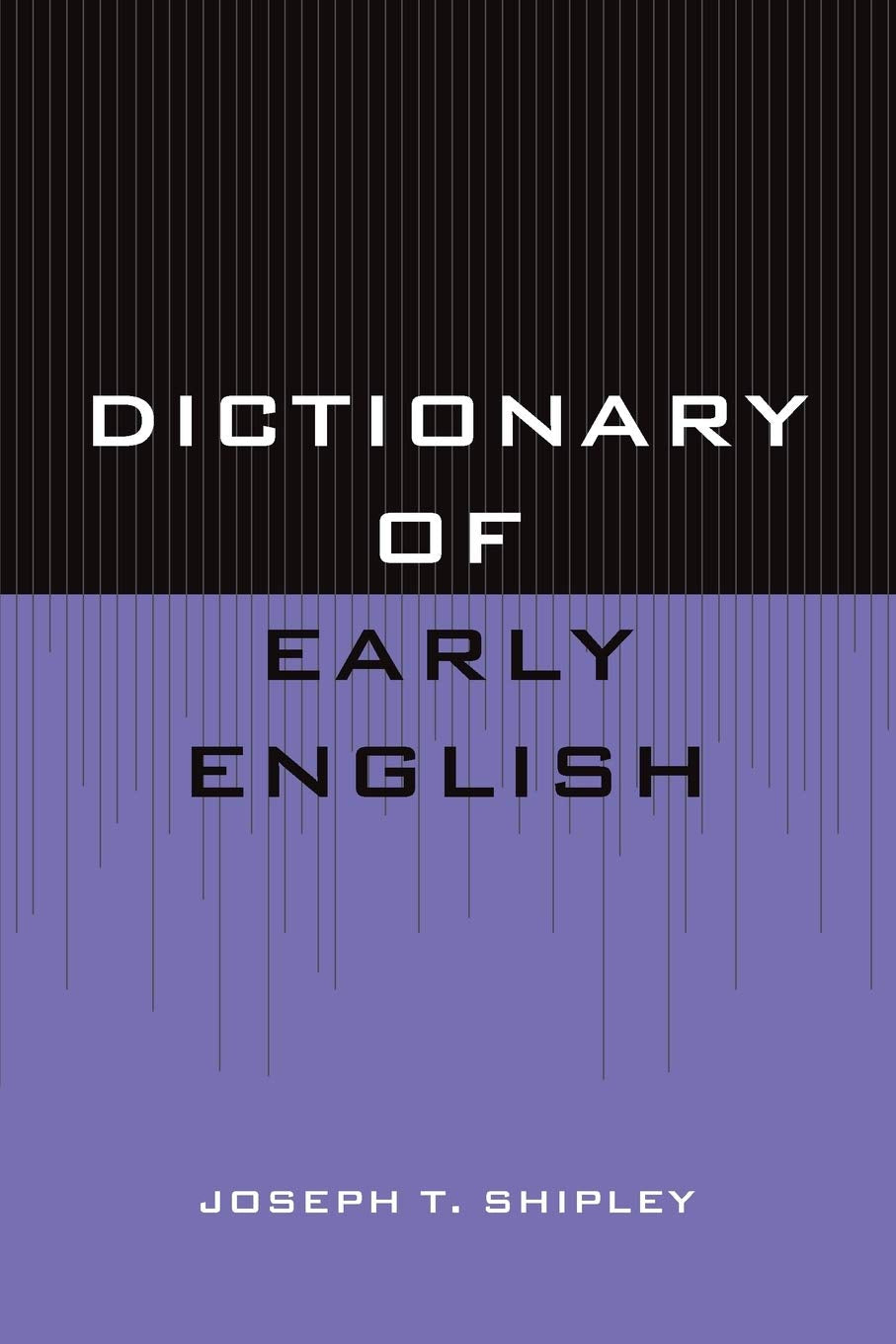 Dictionary of Early English (Midcentury Reference Library) Social Sciences