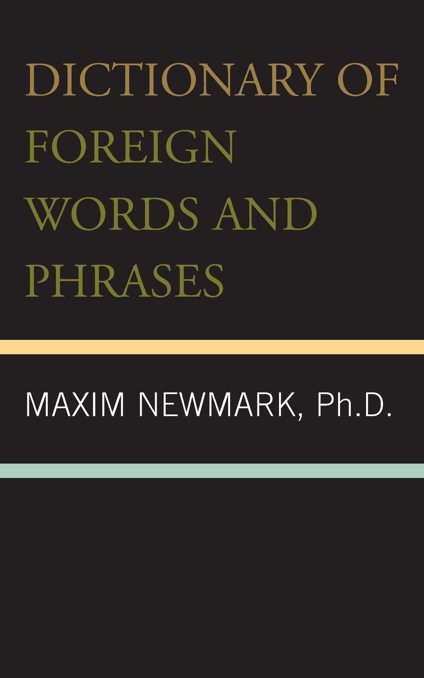 Dictionary of Foreign Words and Phrases General education