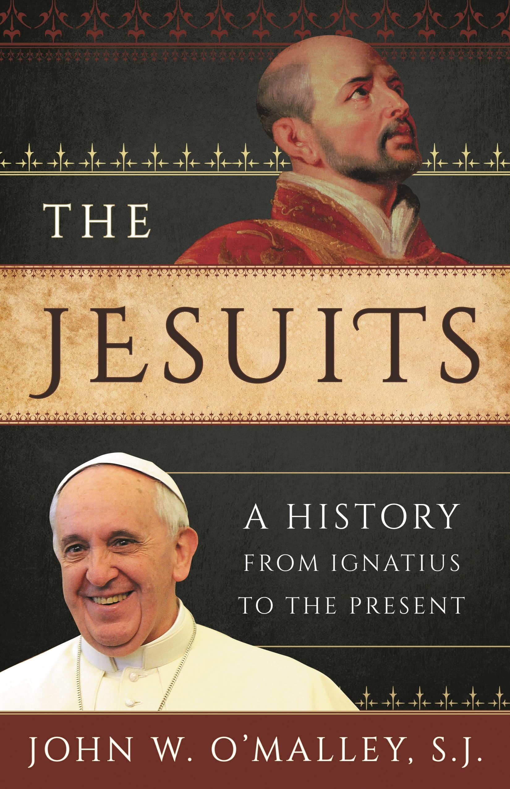 The Jesuits: A History from Ignatius to the Present Philosophy