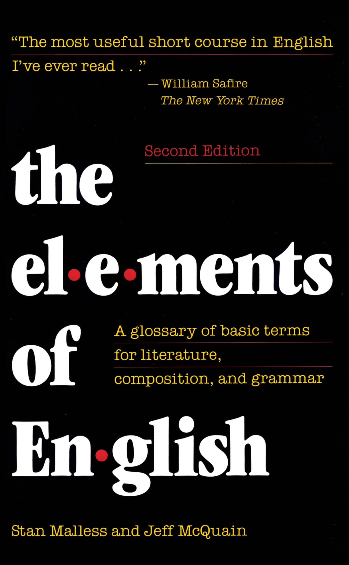 The Elements of English: A Glossary of Basic Terms for Literature, Composition, and Grammar Contemporary literature