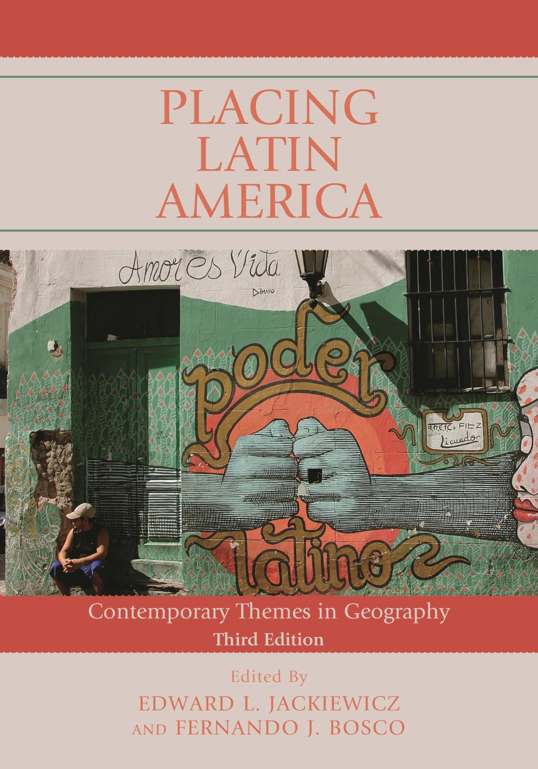 Placing Latin America: Contemporary Themes in Geography Social Sciences