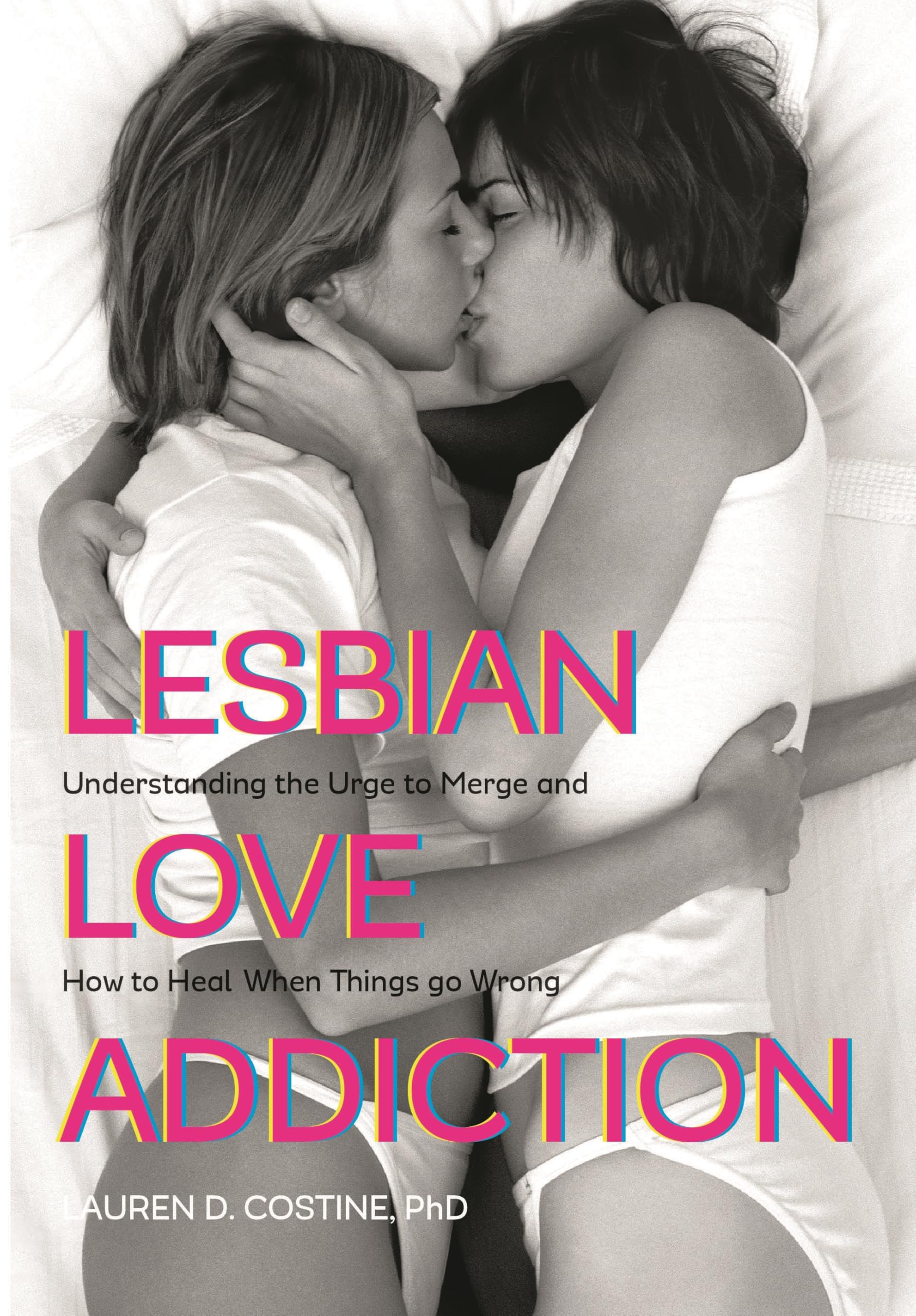 Lesbian Love Addiction Partnership & Love