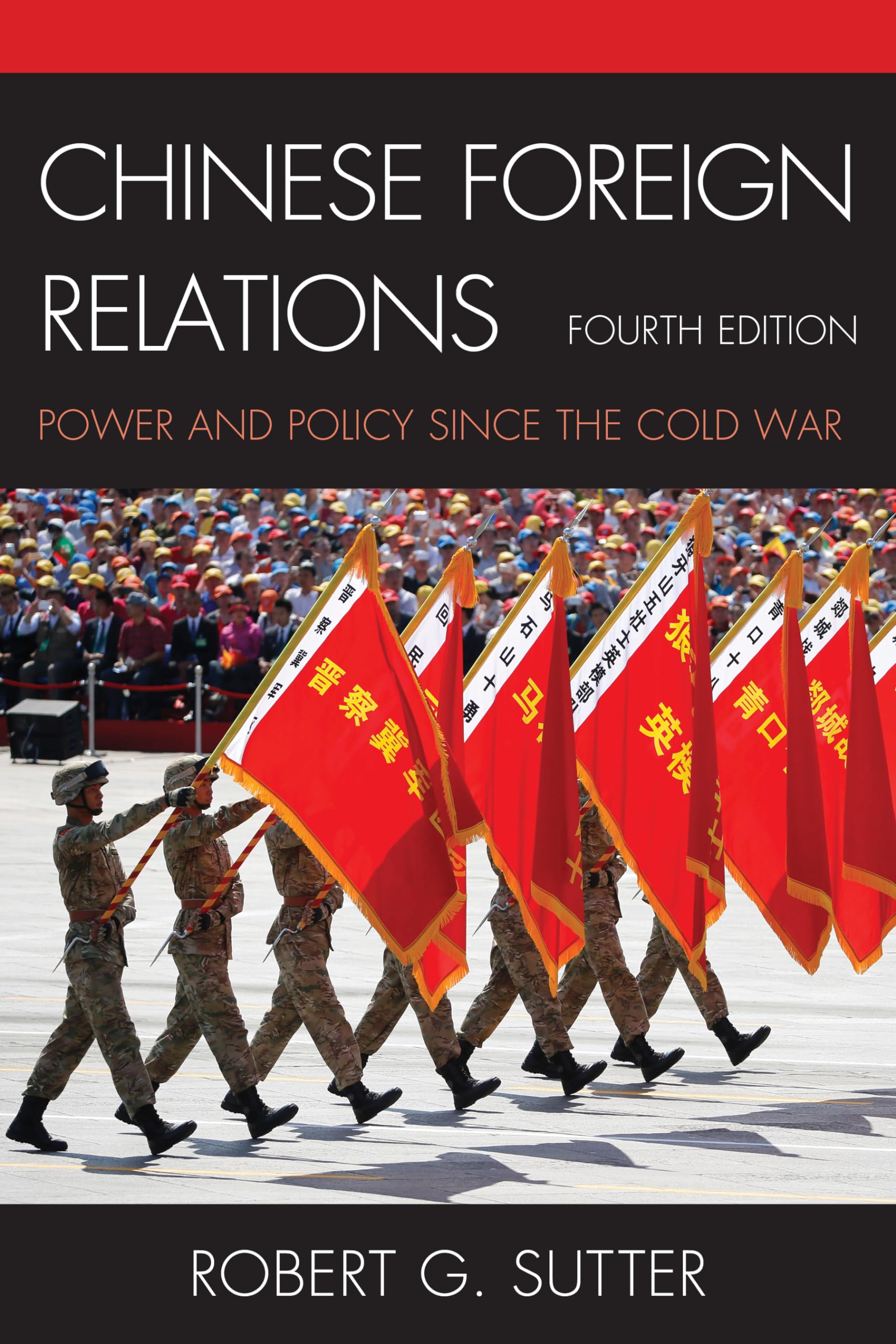 Chinese Foreign Relations: Power and Policy Since the Cold War (Asia in World Politics) Social Sciences