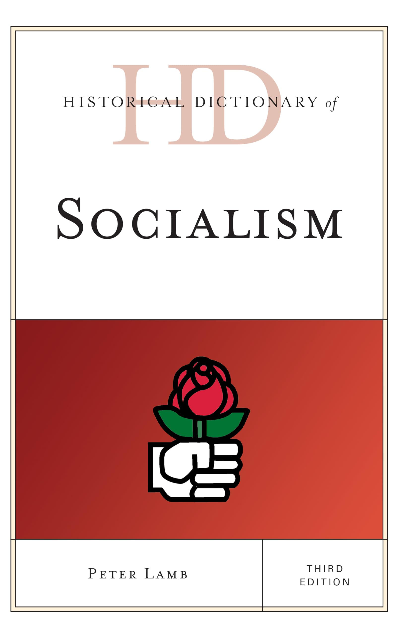 Historical Dictionary of Socialism (Historical Dictionaries of Religions, Philosophies, and Movements) Law