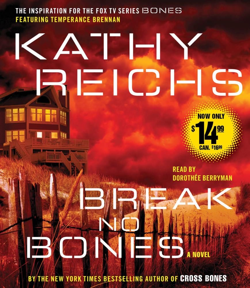 Break No Bones: A Novel (Temperance Brennan) Action & Adventure