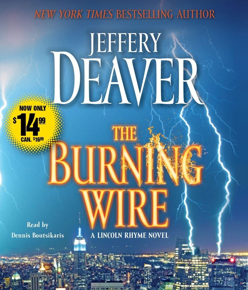 The Burning Wire: A Lincoln Rhyme Novel cd