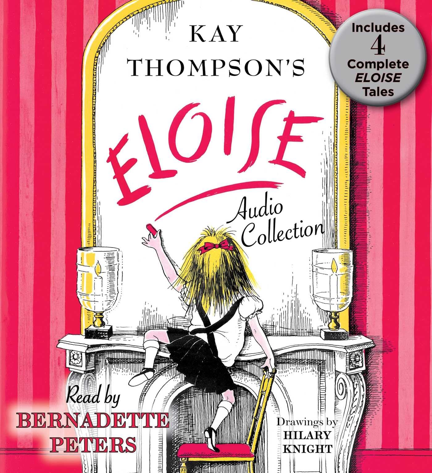 The Eloise Audio Collection: Four Complete Eloise Tales: Eloise , Eloise in Paris, Eloise at Christmas Time and Eloise in Moscow Music