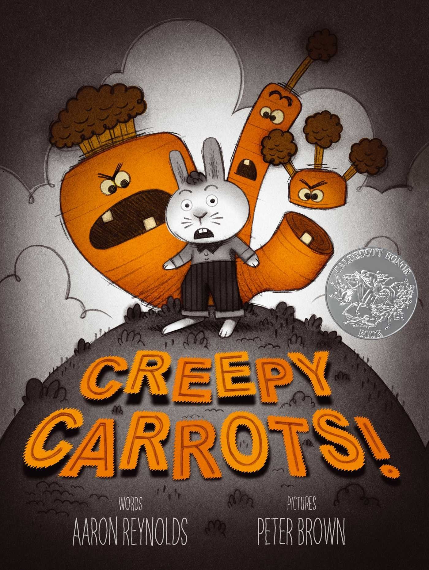 Creepy Carrots! (Jasper Rabbit's Creepy Tales!) Non-fiction