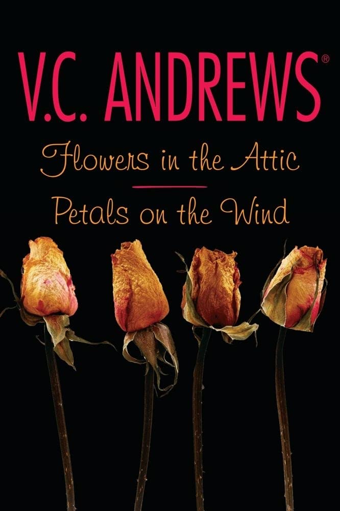 Flowers in the Attic/Petals on the Wind Horror & Mystery