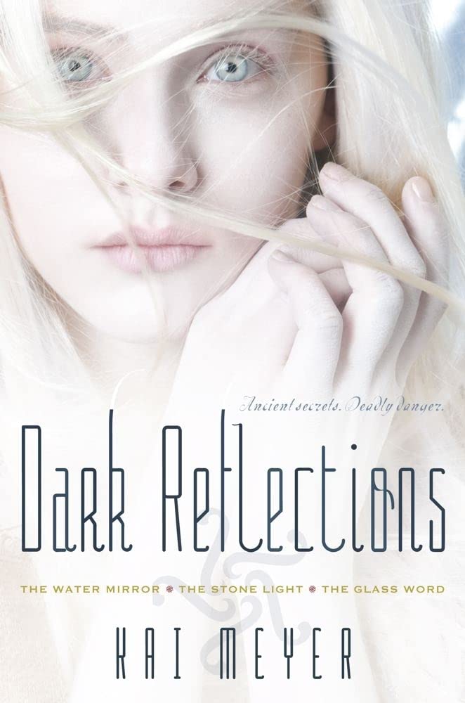Dark Reflections: The Water Mirror/The Stone Light/The Glass Word book