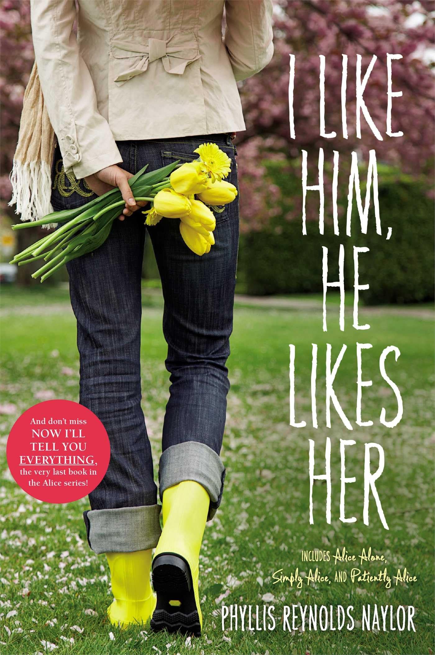 I Like Him, He Likes Her: Alice Alone; Simply Alice; Patiently Alice Fiction