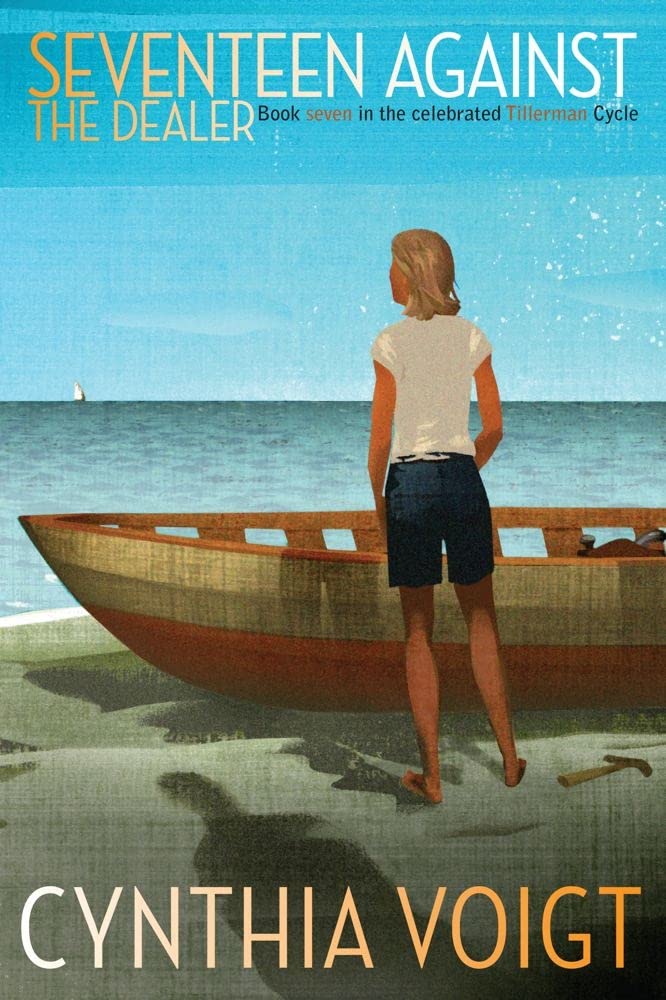 Seventeen Against the Dealer (Volume 7) (The Tillerman Cycle) Fiction