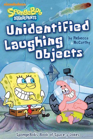 Unidentified Laughing Objects, SpongeBob's Book of Space-y-Jokes (SpongeBob SquarePants) Books