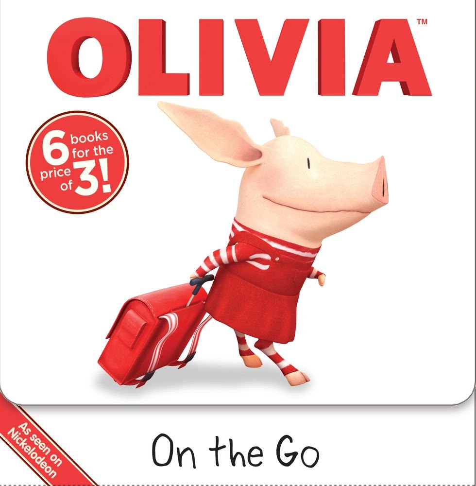 OLIVIA On the Go: Dinner with OLIVIA; OLIVIA and the Babies; OLIVIA and the School Carnival; OLIVIA Opens a Lemonade Stand; OLIVIA Cooks Up a Surprise; OLIVIA Leads a Parade (Olivia TV Tie-in) Novels & Short Stories