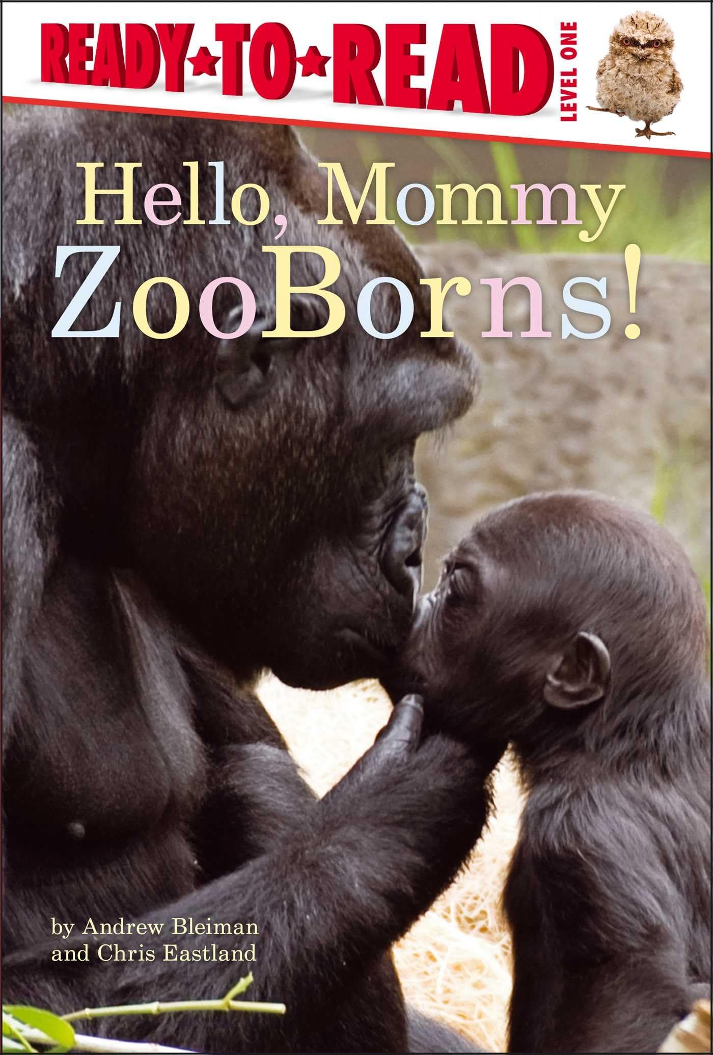 Hello, Mommy ZooBorns!: Ready-to-Read Level 1 Parents & Children
