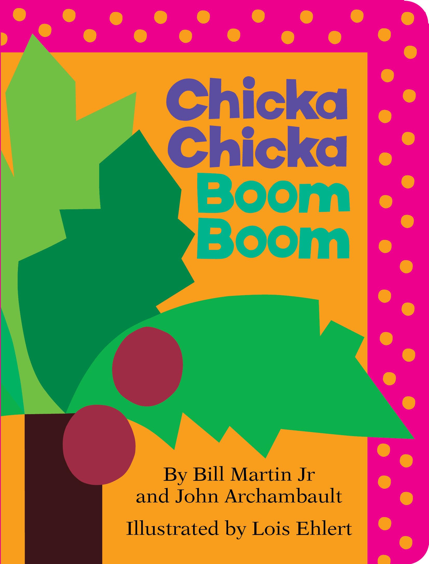 Chicka Chicka Boom Boom (Chicka Chicka Book, A) Non-fiction
