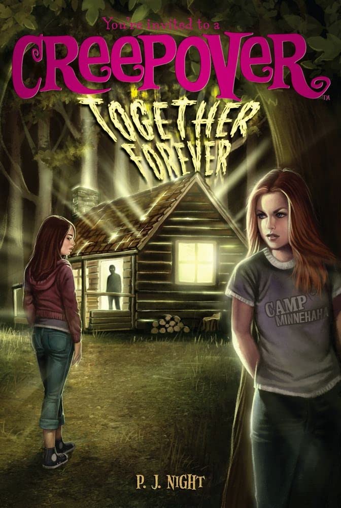 Together Forever (Volume 8) (You're Invited to a Creepover, Band 8) Novels & Short Stories